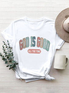 GOD IS GOOD ALL THE TIME T-Shirt