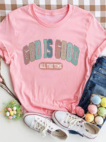 Load image into Gallery viewer, GOD IS GOOD ALL THE TIME T-Shirt
