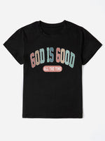 Load image into Gallery viewer, GOD IS GOOD ALL THE TIME T-Shirt
