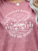 Load image into Gallery viewer, COUNTRY ROADS TAKE ME HOME Graphic Tee
