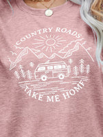 Load image into Gallery viewer, COUNTRY ROADS TAKE ME HOME Graphic Tee
